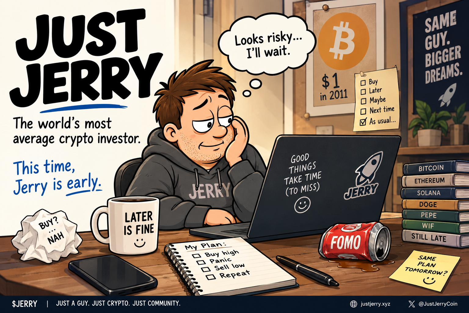 Jerry, the average crypto investor